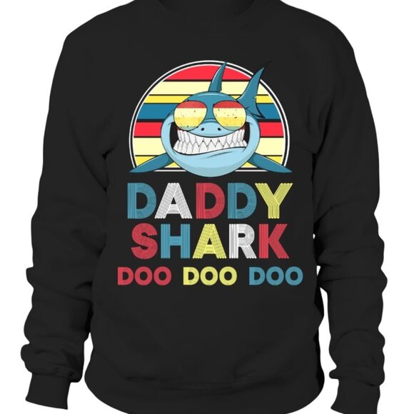 Daddy Shark Funny Sweatshirt Family Matching Graphic Gift 73 - Picture 1 of 5